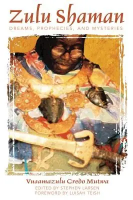 Zulu Shaman: Dreams, Prophecies & Mysteries | 0:e upplagan Sänkt pris