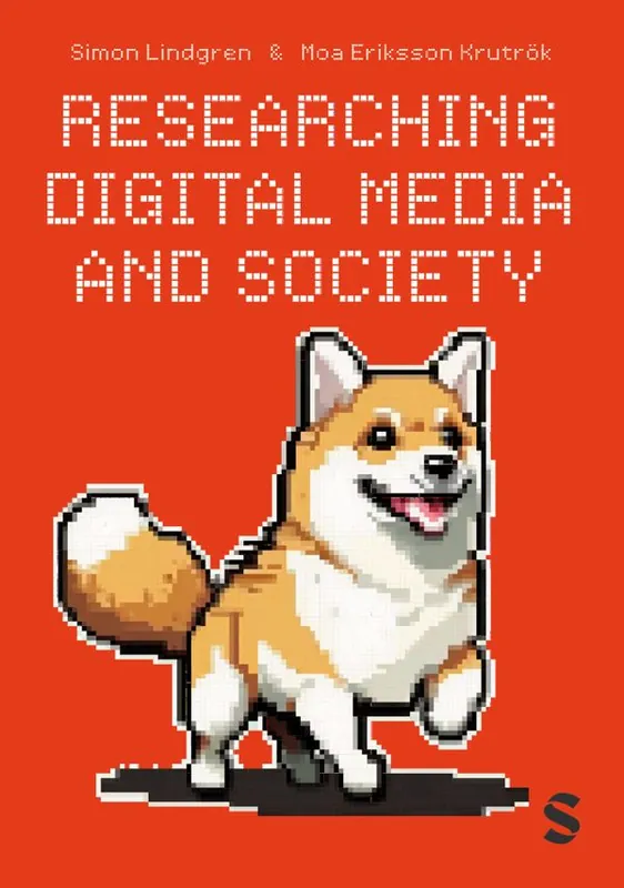 Researching Digital Media and Society | 24 001:a upplagan Utförsäljning