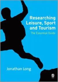 Begränsat antal Researching Leisure, Sport and Tourism | 1:a upplagan