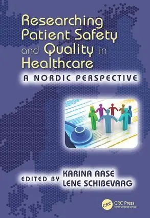 Researching Patient Safety and Quality in Healthcare | 1:a upplagan Trygg betalning