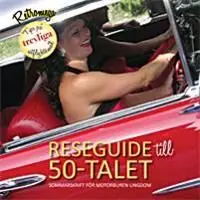 Erbjudande Reseguide till 50-talet : sommarskrift för motorburen ungdom | 0:e upplagan