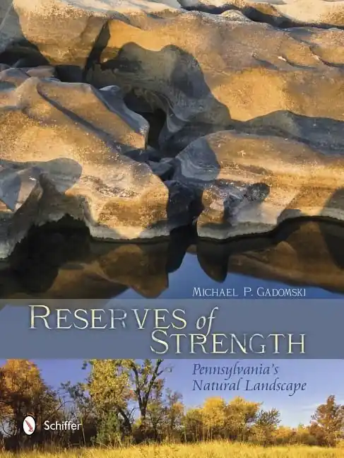 Expressleverans Reserves of strength: pennsylvanias natural landscape | 0:e upplagan