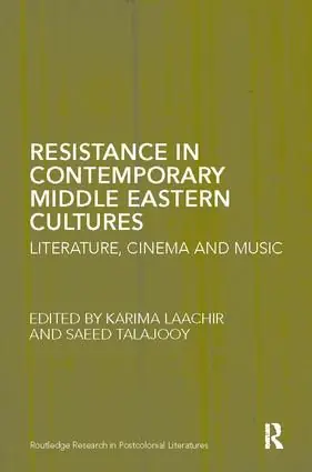 Snabb leverans Resistance in Contemporary Middle Eastern Cultures | 1:a upplagan