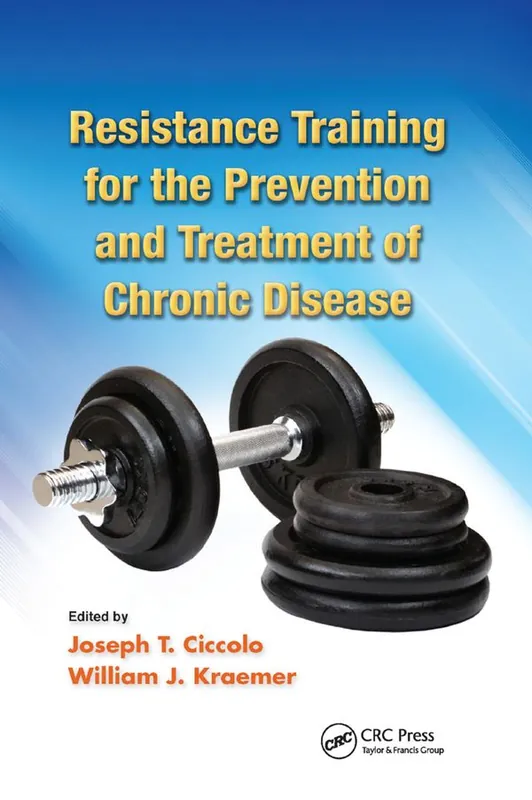 Lågt pris Resistance Training for the Prevention and Treatment of Chronic Disease | 1:a upplagan