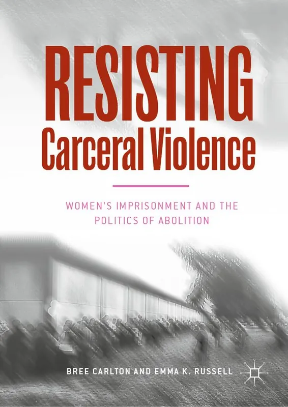 Fynd Resisting Carceral Violence | 1:a upplagan