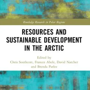 Erbjudande Resources and Sustainable Development in the Arctic | 1:a upplagan