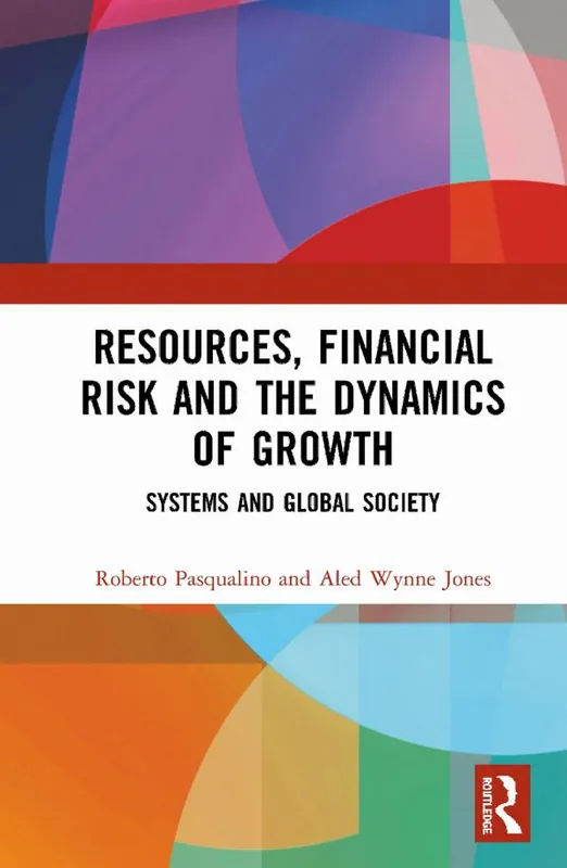 Beställ nu Resources, Financial Risk and the Dynamics of Growth | 1:a upplagan
