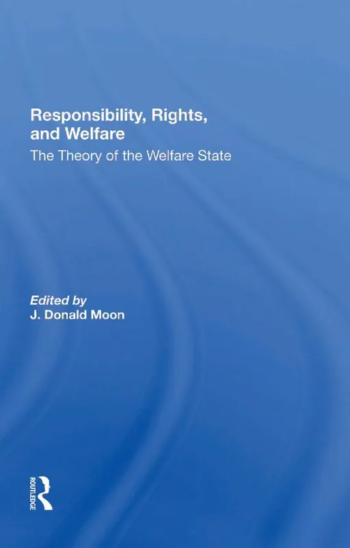 Beställ nu Responsibility, Rights, And Welfare | 1:a upplagan
