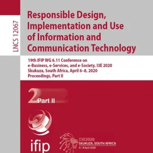 Kampanjpris Responsible Design, Implementation and Use of Information and Communication Technology | 1:a upplagan