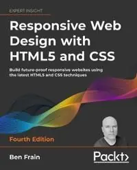Responsive Web Design with HTML5 and CSS | 4:e upplagan Fynd