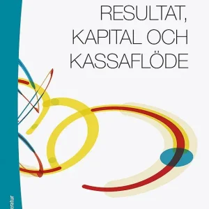 Resultat, kapital och kassaflöde | 4:e upplagan I lager