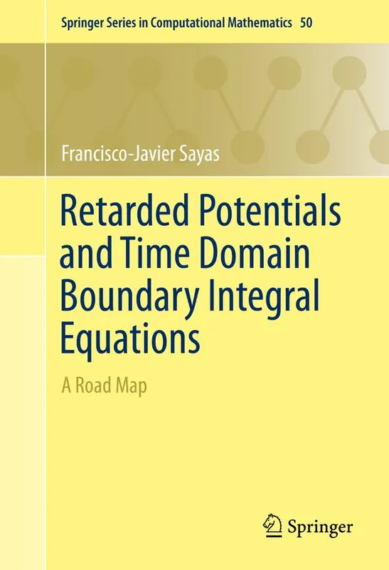 Retarded Potentials and Time Domain Boundary Integral Equations | 1:a upplagan Kundfavorit