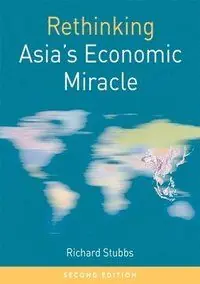 Rethinking Asia's Economic Miracle | 2:a upplagan Nedsatt pris