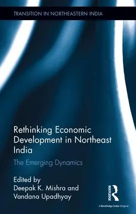 Populärt val Rethinking Economic Development in Northeast India | 1:a upplagan