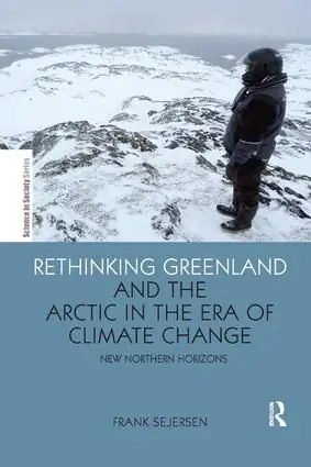 Rethinking Greenland and the Arctic in the Era of Climate Change | 1:a upplagan Handla nu