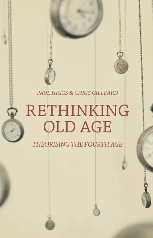 Handla nu Rethinking Old Age | 1:a upplagan