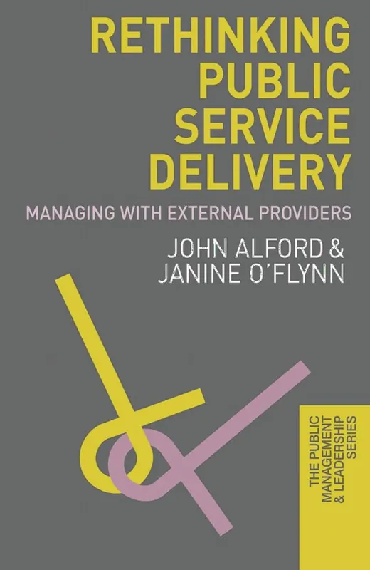 Extra rabatt Rethinking Public Service Delivery | 1:a upplagan