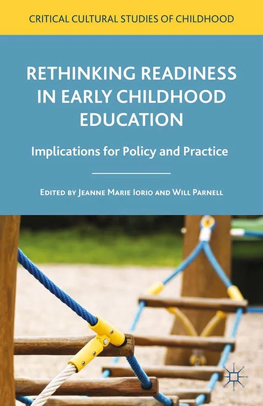 Nedsatt pris Rethinking Readiness in Early Childhood Education | 1:a upplagan