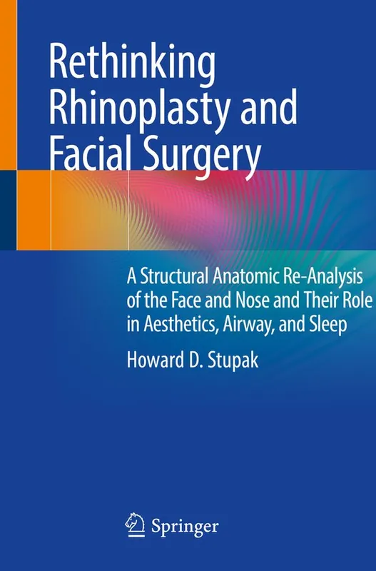 Rethinking Rhinoplasty and Facial Surgery | 1:a upplagan Begränsat antal