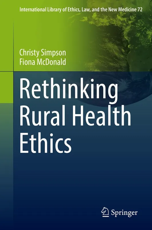 Extra rabatt Rethinking Rural Health Ethics | 1:a upplagan