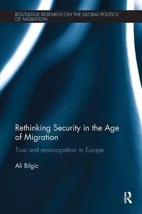 Rethinking Security in the Age of Migration | 1:a upplagan Köp nu