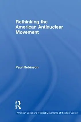 Endast idag Rethinking the American Antinuclear Movement | 1:a upplagan