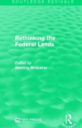 Köp nu Rethinking the Federal Lands | 1:a upplagan