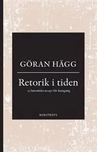 Retorik i tiden : 23 historiska recept för framgång | 1:a upplagan Trygg betalning