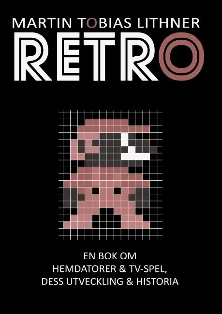 Billigare Retro : en bok om hemdatorer och TV-spel, dess utveckling och historia | 1:a upplagan