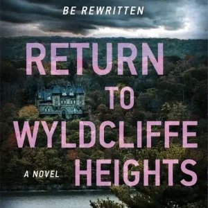Return to Wyldcliffe Heights | 0:e upplagan Erbjudande