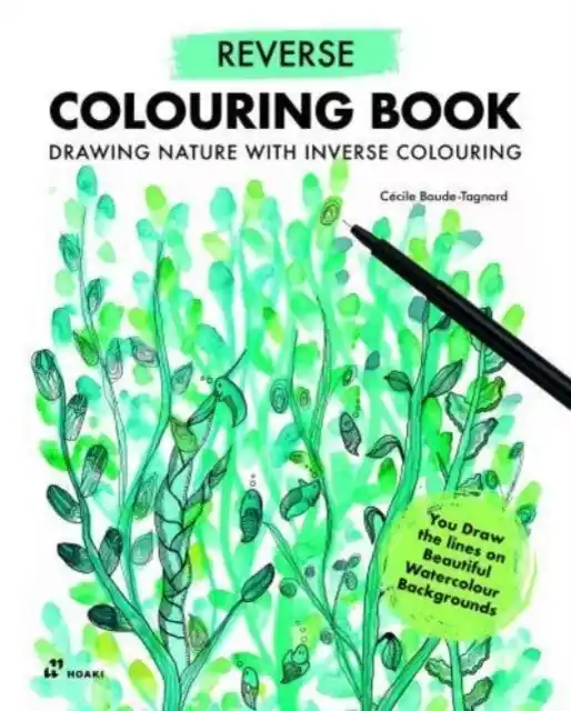 Expressleverans Reverse Coloring Book: Drawing Nature with Inverse Coloring | 0:e upplagan