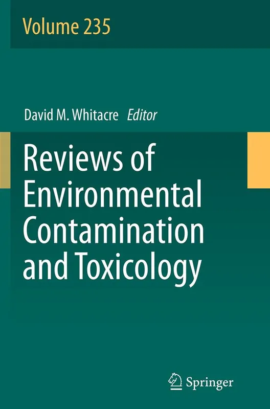 risnedsättning Reviews of Environmental Contamination and Toxicology Volume 235 | 1:a upplagan