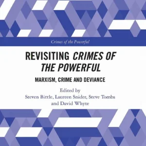 Begränsat erbjudande Revisiting Crimes of the Powerful | 1:a upplagan