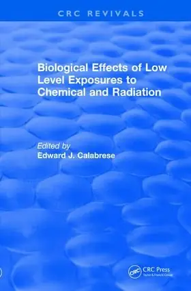 Revival: Biological Effects of Low Level Exposures to Chemical and Radiation (1992) | 1:a upplagan Rea