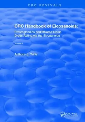 Begränsad tid Revival: CRC Handbook of Eicosanoids, Volume II (1989) | 1:a upplagan