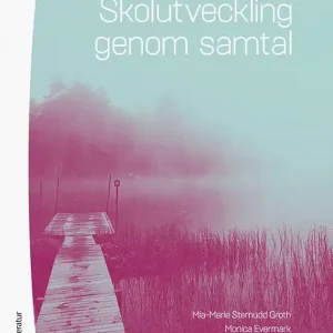 Rabatt Skolutveckling genom samtal | 1:a upplagan