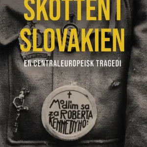 Skotten i Slovakien | 0:e upplagan Snabb leverans