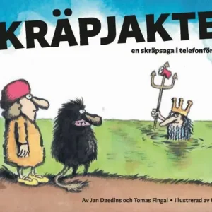 Expressleverans Skräpjakten: en skräpsaga i telefonförsäljartider | 1:a upplagan