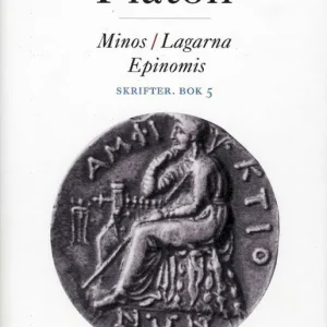 Skrifter. Bok 5, Minos ; Lagarna ; Epinomis | 0:e upplagan Kampanjpris