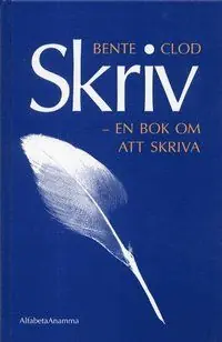 Begränsad tid Skriv - En bok om att skriva | 1:a upplagan