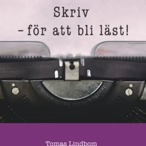 Outlet Skriv : för att bli läst! | 1:a upplagan