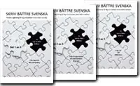 Köp nu Skriv bättre svenska, del 1,2,3 | 0:e upplagan