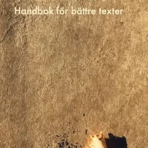 Billigare Skriv dåligt! : handbok för bättre texter | 1:a upplagan