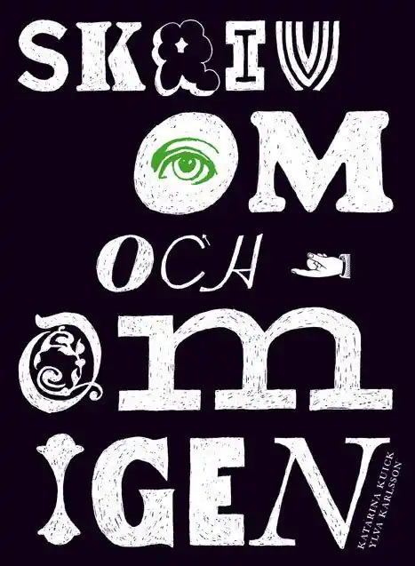 Skriv om och om igen | 1:a upplagan Fynd