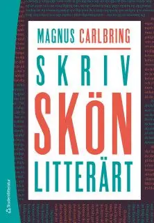 Skriv skönlitterärt | 1:a upplagan Handla nu