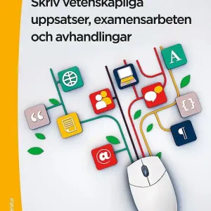 Snabb frakt Skriv vetenskapliga uppsatser, examensarbeten och avhandlingar | 2:a upplagan