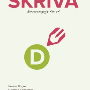 Skriva D – genrepedagogik för sfi | 1:a upplagan Bästa pris