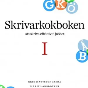 Trygg betalning Skrivarkokboken Del I: att skriva effektivt i jobbet | 1:a upplagan