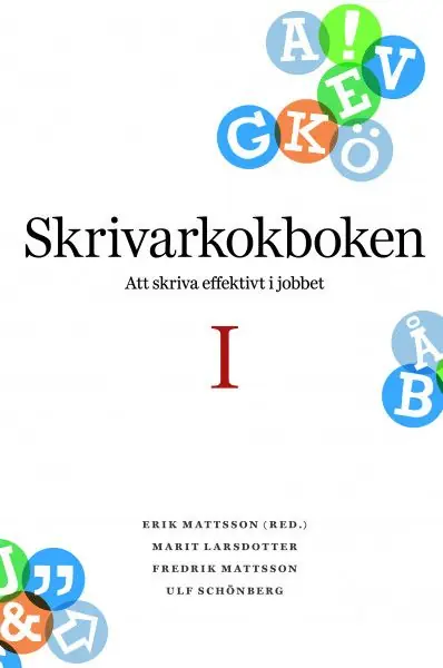 Trygg betalning Skrivarkokboken Del I: att skriva effektivt i jobbet | 1:a upplagan