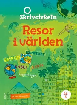 Rea Skrivcirkeln Resor i världen åk 6 | 1:a upplagan